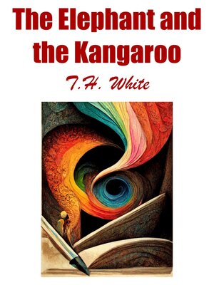 cover image of The Elephant and the Kangaroo